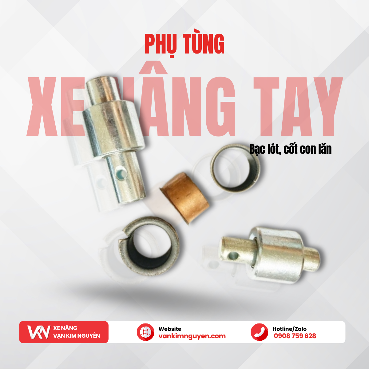 Bạc lót – Cốt con lăn xe nâng tay