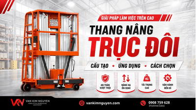 Thang Nâng Trục Đôi Là Gì? Cấu Tạo & Cách Chọn