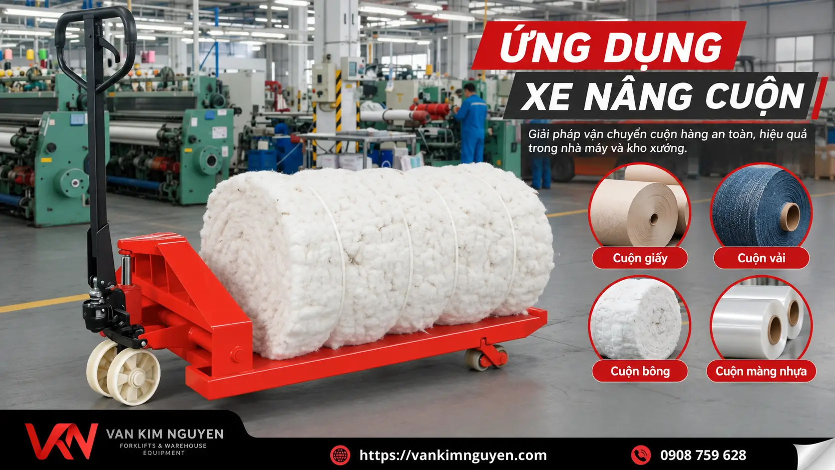 Ứng dụng thực tế của xe nâng cuộn