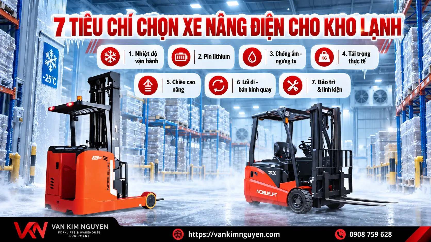 7 tiêu chí chọn xe nâng điện cho kho lạnh