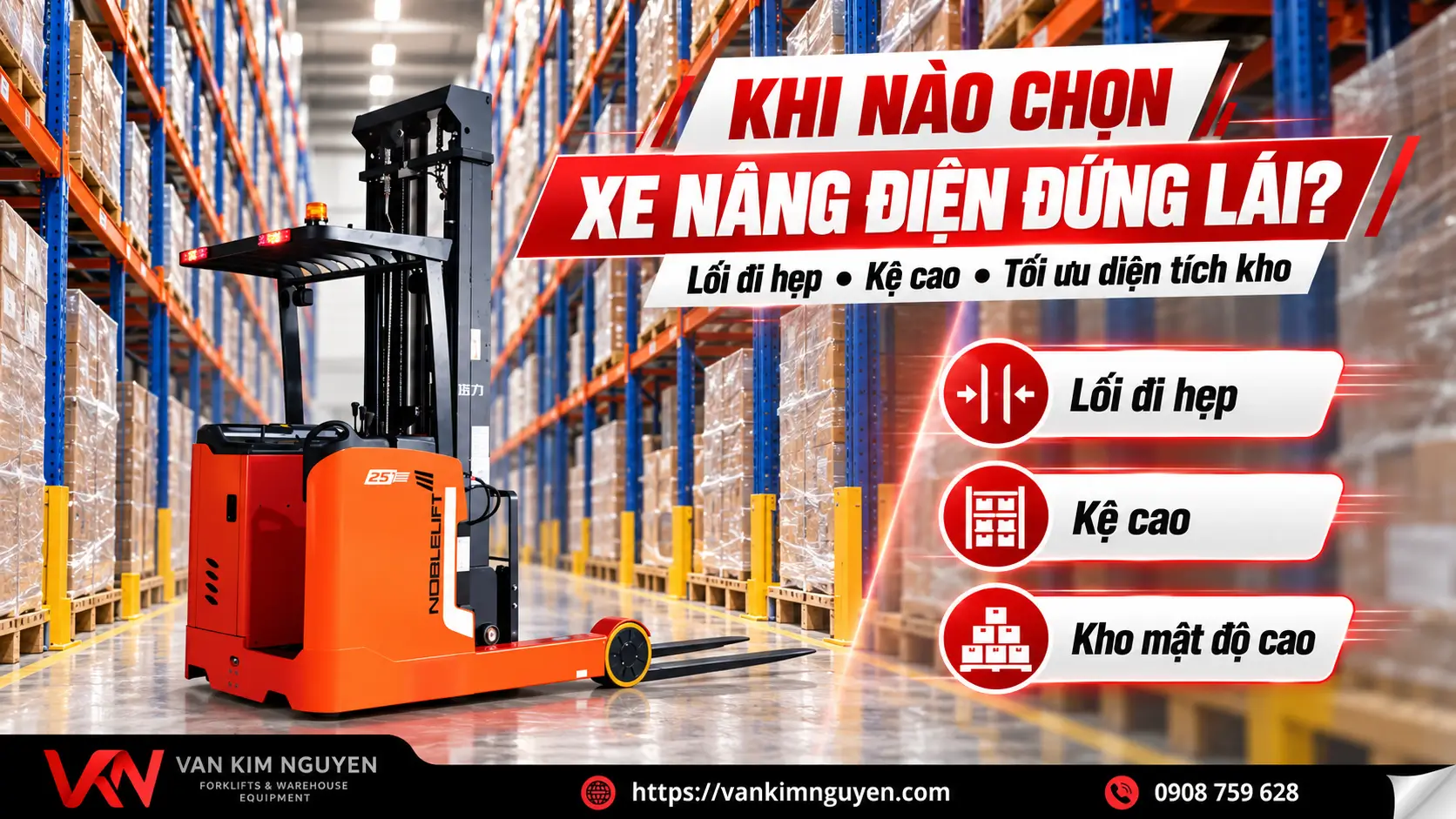 Khi nào nên chọn xe nâng điện đứng lái?