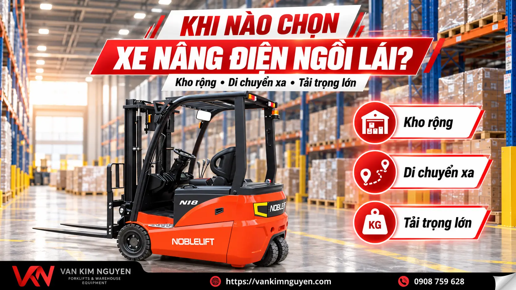 Khi nào nên chọn xe nâng điện ngồi lái?