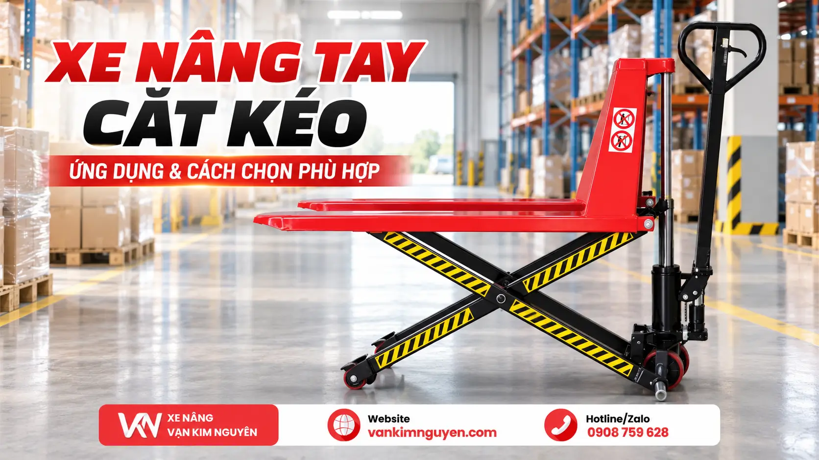 Xe Nâng Tay Cắt Kéo Là Gì? Ứng Dụng & Cách Chọn