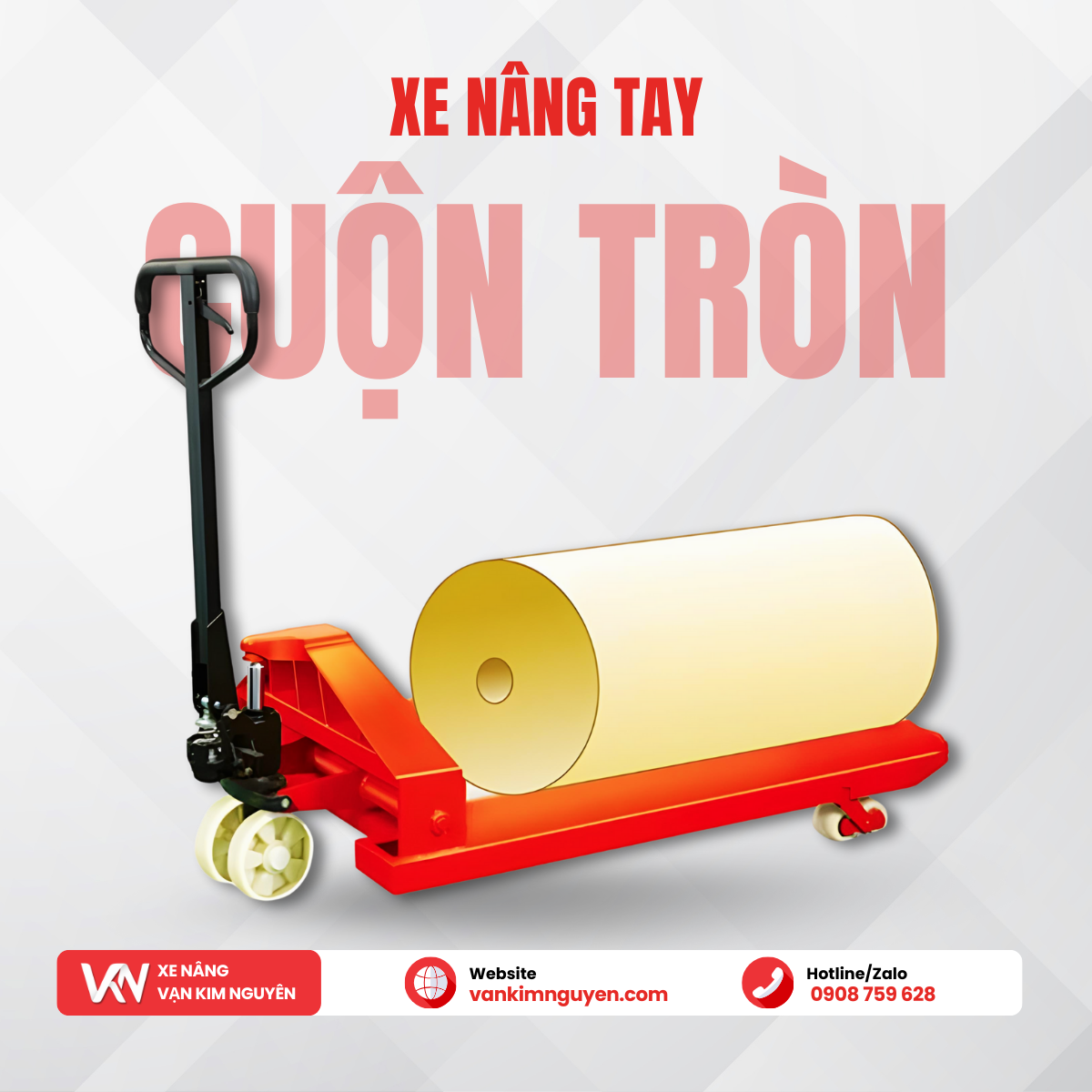 Xe nâng tay cuộn tròn - Giá tốt, An toàn, Tiết kiệm