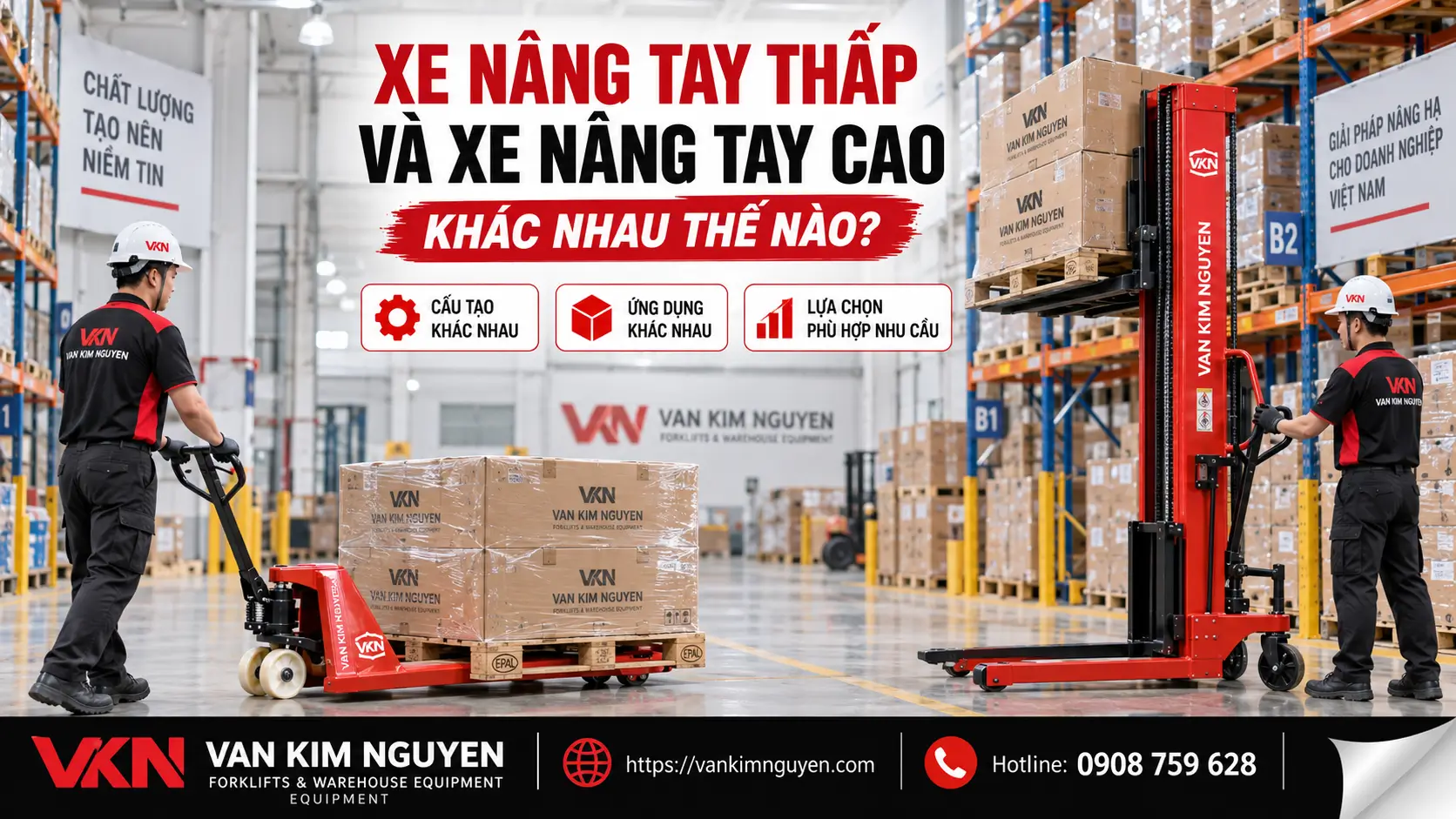 Xe Nâng Tay Thấp Và Xe Nâng Tay Cao Khác Nhau Thế Nào?